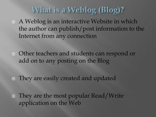 Weblogs in the Classroom