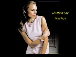 Cristian Lay Prestige 
