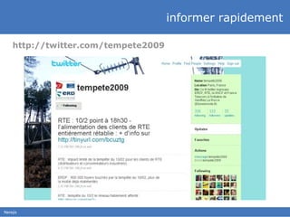 informer rapidement  http://twitter.com/tempete2009   