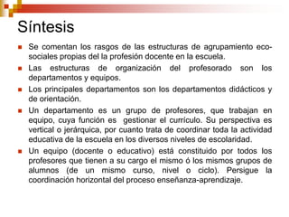 Departamentos y equipos docentes en la escuela | PPTX