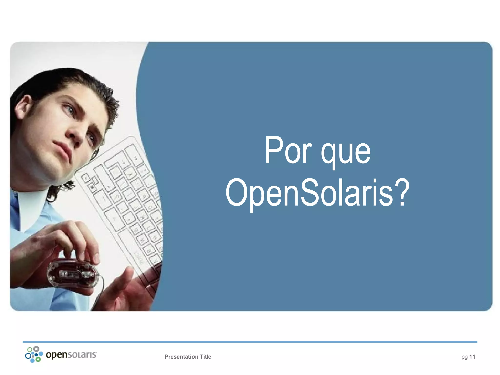 Introdução ao OpenSolaris