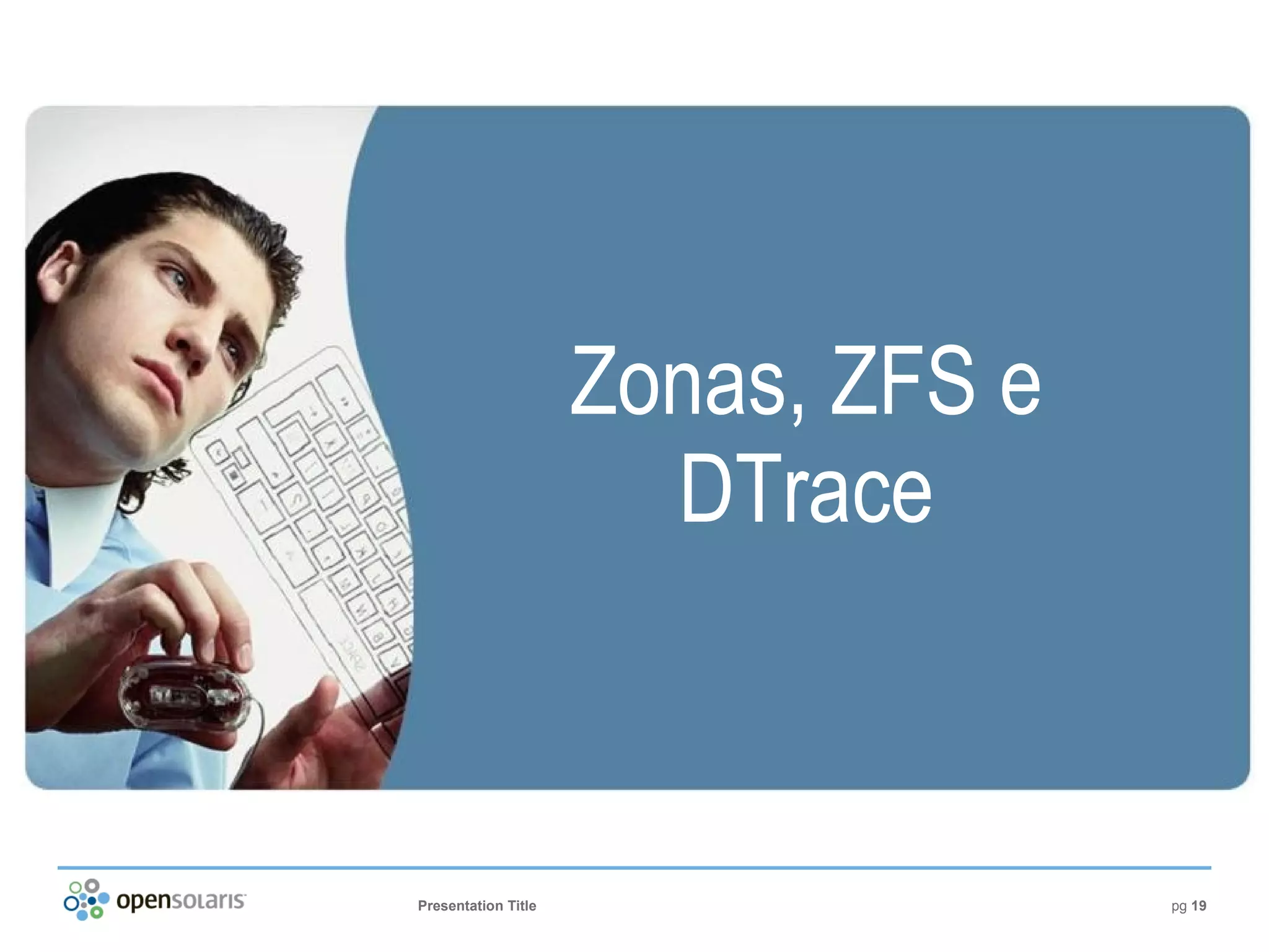 Introdução ao OpenSolaris