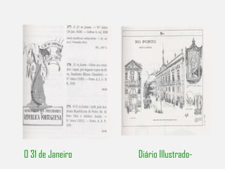 O 31 de Janeiro  Diário Illustrado- 