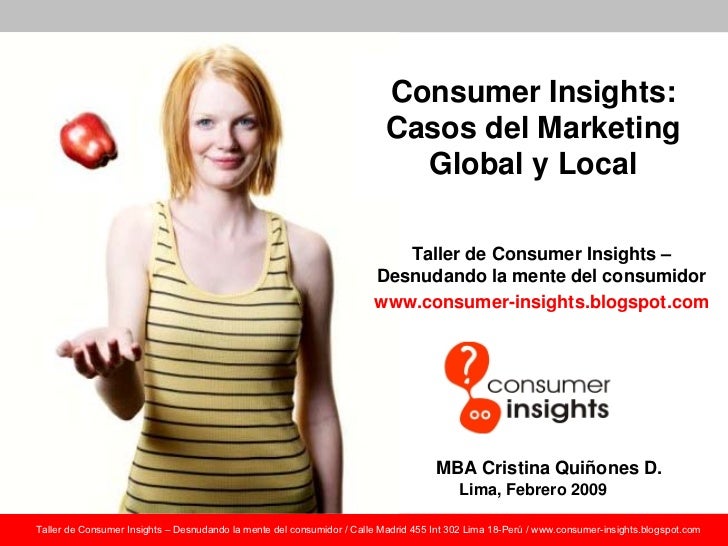 Consumer Insights:
                                                                          Casos del Marketing
         ...