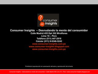 Ejemplos de Consumer Insights: ¿Qué compañías globales usan más los consumer insights?