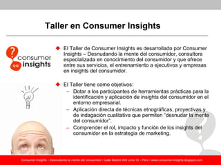 Ejemplos de Consumer Insights: ¿Qué compañías globales usan más los consumer insights?