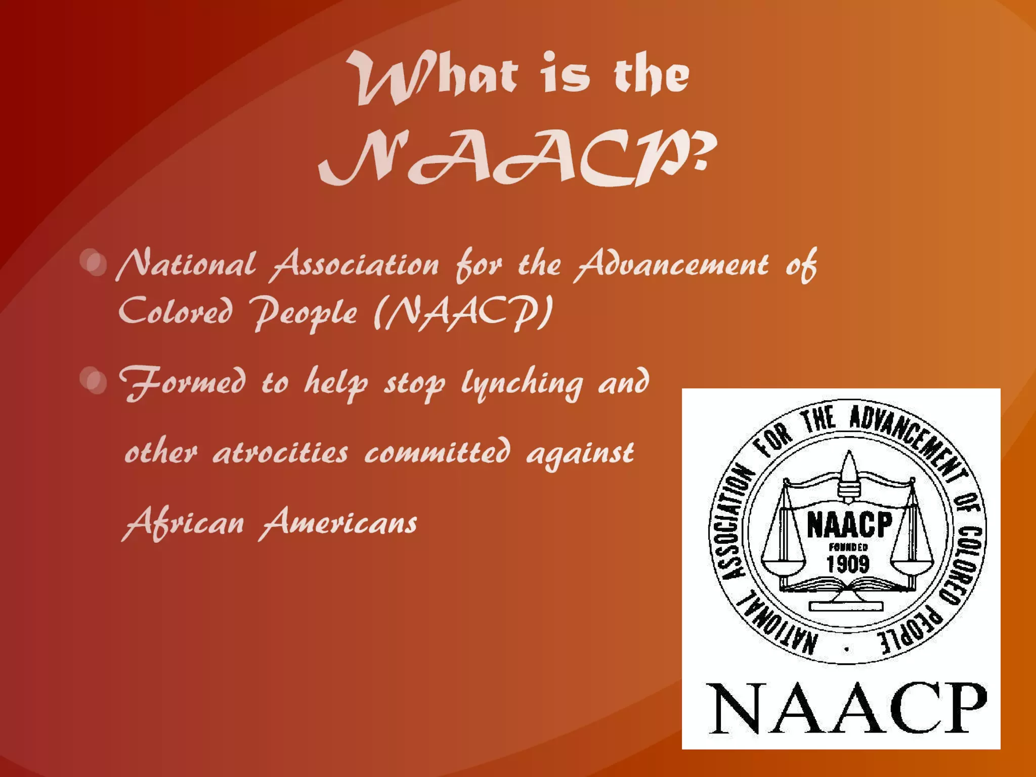The NAACP : Yesterday and Today | PPT