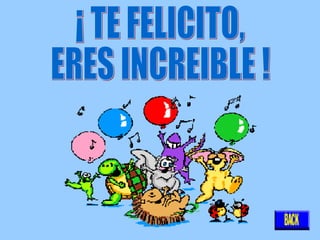 ¡ TE FELICITO,  ERES INCREIBLE ! 