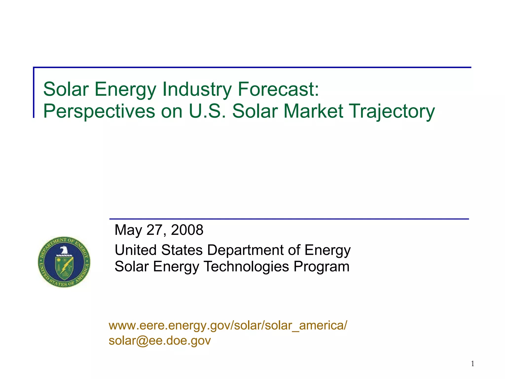 Solar Energy Industry Forecast DOE 2008 PPT