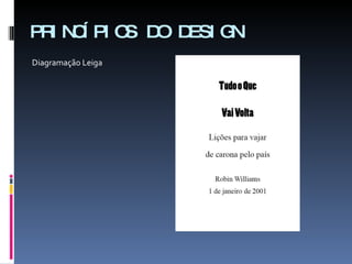 PRINCÍPIOS DO DESIGN Diagramação Leiga 
