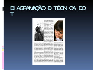 DIAGRAMAÇÃO – TÉCNICA DO T 