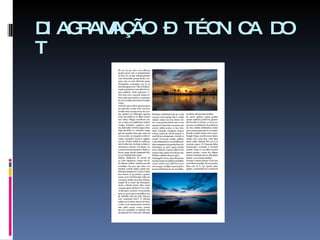 DIAGRAMAÇÃO – TÉCNICA DO T 