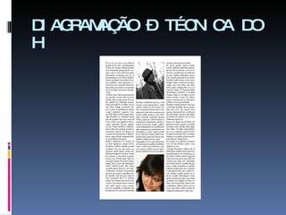 DIAGRAMAÇÃO – TÉCNICA DO H 