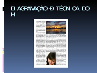 DIAGRAMAÇÃO – TÉCNICA DO H 