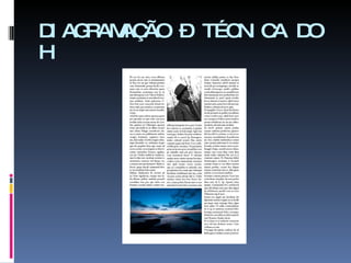 DIAGRAMAÇÃO – TÉCNICA DO H 