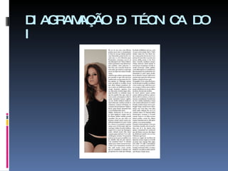 DIAGRAMAÇÃO – TÉCNICA DO I 