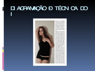 DIAGRAMAÇÃO – TÉCNICA DO I 