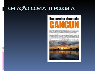 CRIAÇÃO COM A TIPOLOGIA 