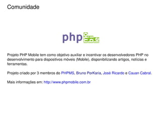 Trabalhar com requisições http  (muito usado com as integradoras)   cURL, Pecl_Http e etc... 