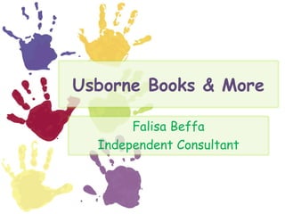Usborne Books & More Falisa Beffa Independent Consultant 