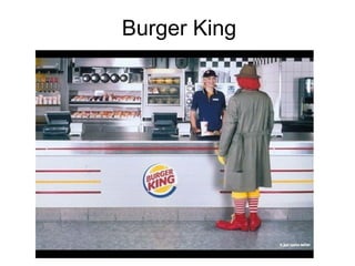 Burger King
 