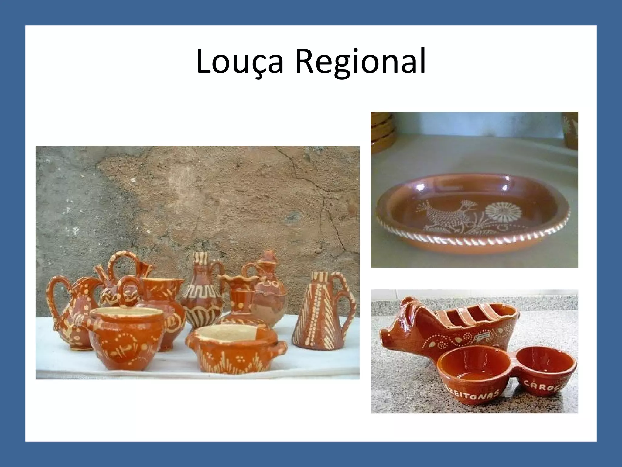 Louça Regional