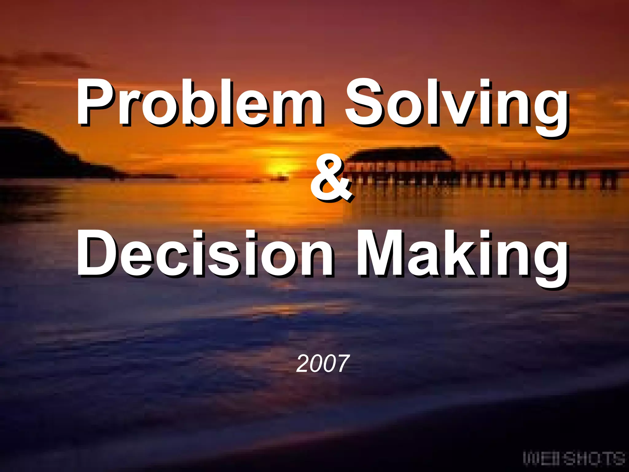 Problem Solving and Decision Making | PPT