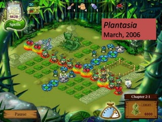 Plantasia<br />March, 2006<br />