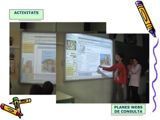 PLANES WEBS DE CONSULTA ACTIVITATS 