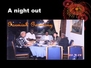 A night out
 