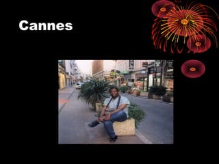 Cannes
 