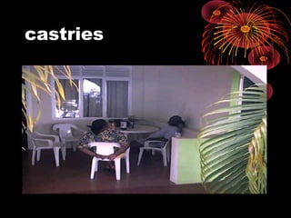castries
 