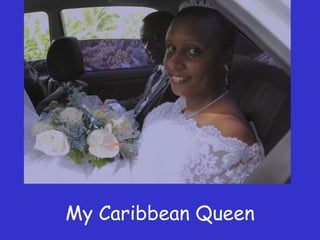 My Caribbean Queen 