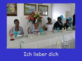 Ich lieber dich 