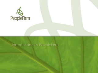 Introduction to PeopleFirm 