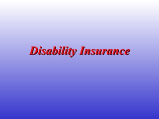 Disability Insurance 