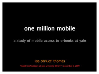 One Million Mobile