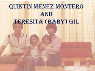 QuintinMenez MonteroandTeresita (Baby) Gil 