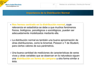 Coeficiente de VariaciónMedidas de variación o dispersiónµ8Medidas de variabilidad y Distribución Normal