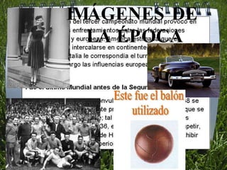 IMÁGENES DE  LA ÉPOCA 