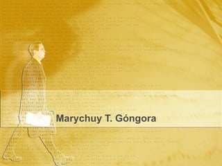 Marychuy T. Góngora 