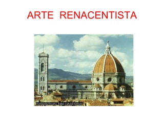 ARTE  RENACENTISTA 