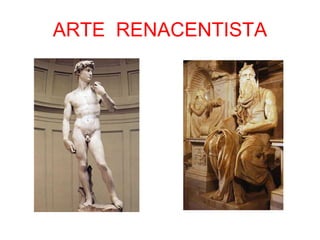 ARTE  RENACENTISTA 