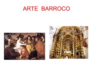 ARTE  BARROCO 