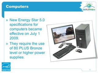 Many European-targeted products are labeled using a different standard, TCO Certification, a combined energy usage and ergonomics rating from the Swedish Confederation of Professional Employees (TCO) instead of Energy Star.History1991EPA introduces the Green Lights Program1992EPA introduces the first ENERGY STAR qualified product line. Initiated as a voluntary labeling program designed to identify and promote energy efficient products, Energy Star began with labels for computer products.1995the program was significantly expanded, ENERGY STAR for buildings launched2006more than 40,000 Energy Star products are available in a wide range of items2008USEPA announced Green Power Partnership program3