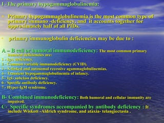 COMMON VARIABLE IMMUNODEFICIENCYP,PID,HYPOGAMMAGLOBULINEMIA | PPT