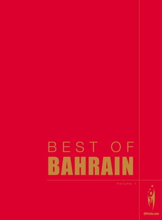 BEST OF
bahrain
     Volume   1
 