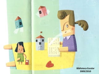 Biblioteca Escolar2009/2010