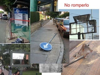No romperlo 