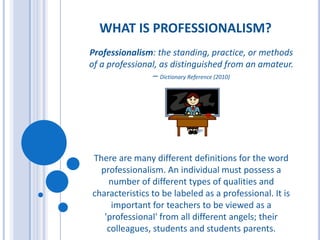 Characteristics of a Professional